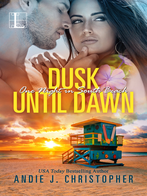 Title details for Dusk until Dawn by ANDIE J. CHRISTOPHER - Available